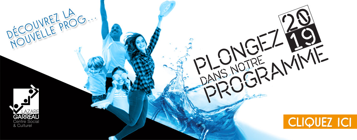 Présentation du programme 2019 du Cengtre Social et Culturel Lazare Garreau